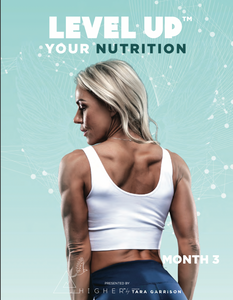 Level Up™ Nutrition & Mindset - Month 3