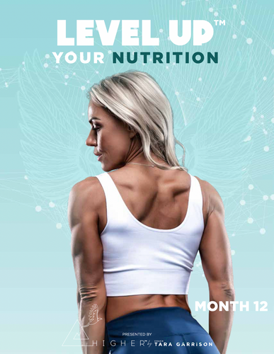 Level Up™ Nutrition & Mindset - Month 12