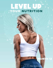 Load image into Gallery viewer, Level Up™ Training Nutrition &amp; Mindset - Month 12