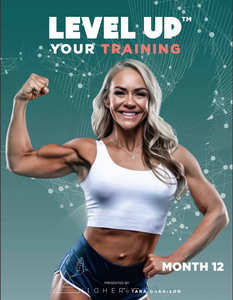 Level Up™ Training Nutrition & Mindset - Month 12