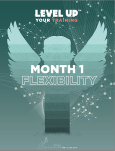 Level Up™ Training - Month 1